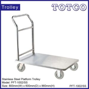 Stainless Steel Plat Form Trolley PFT-1002/SS
